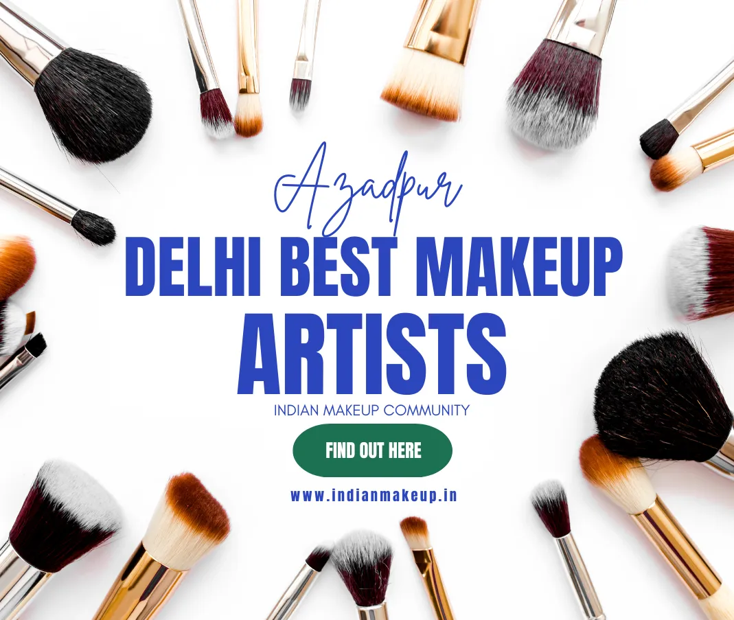 Best makeup artists in Azadpur 2023