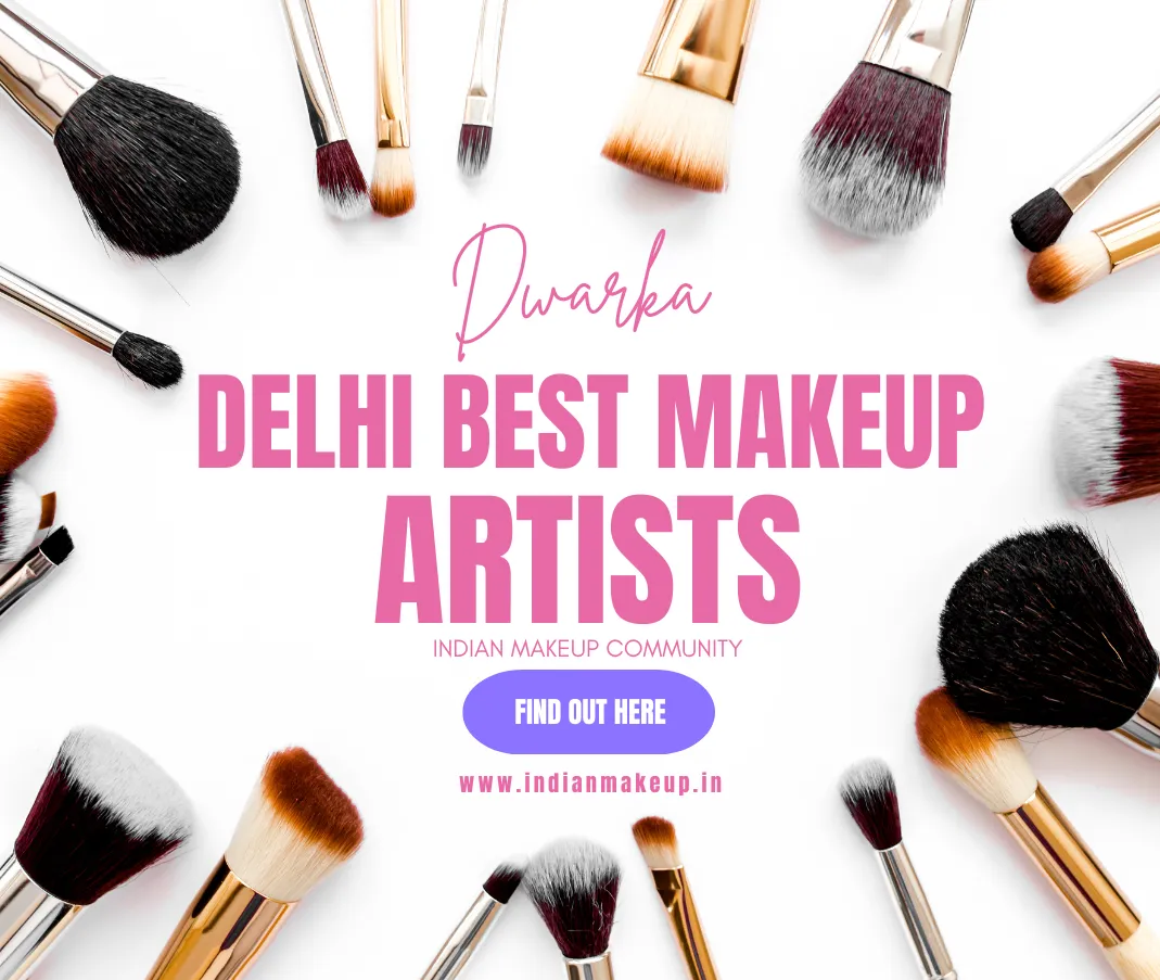 Best makeup artists in Dwarka 2023