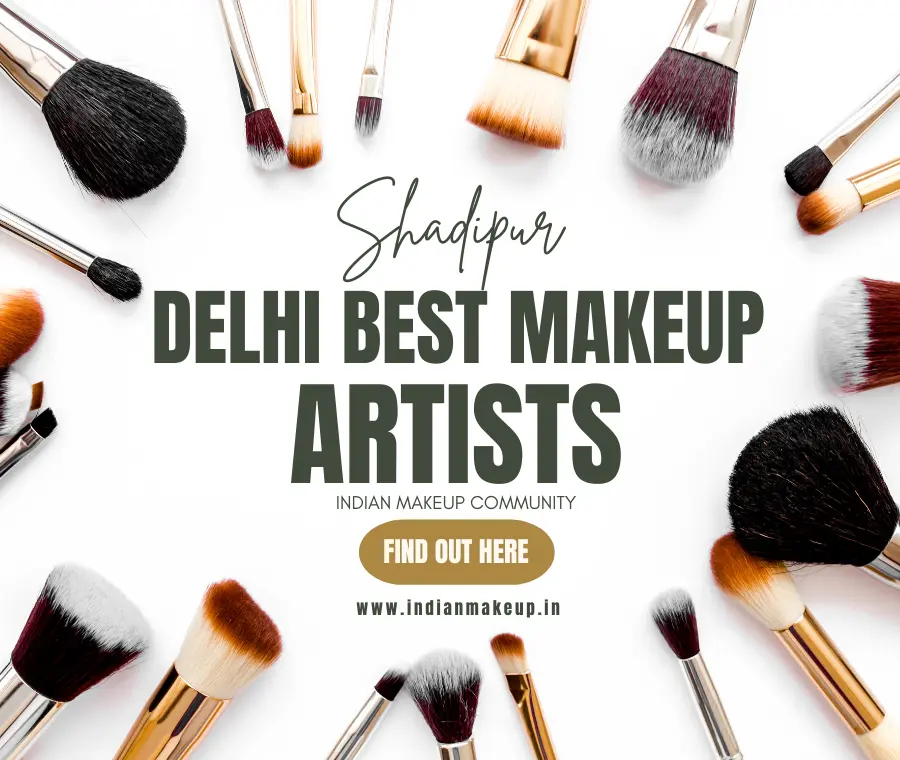 Best makeup artists in Shadipur 2023