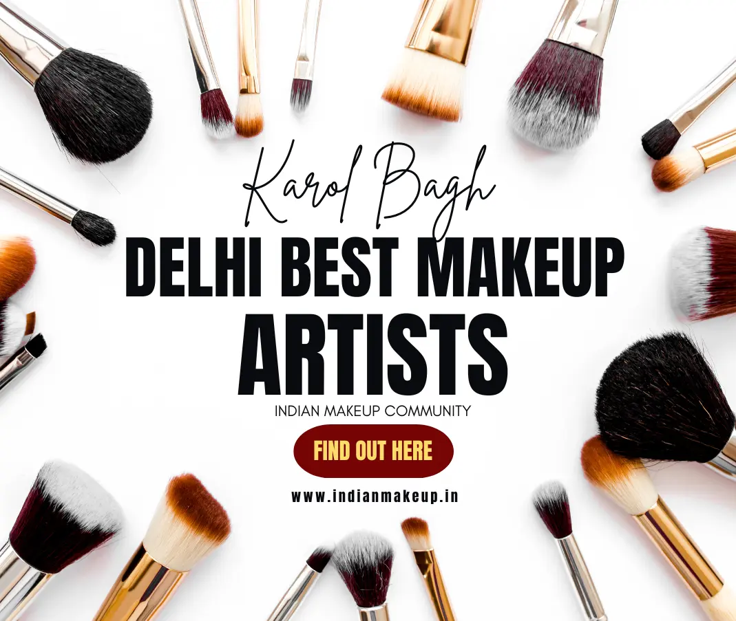 Best makeup artists in Karol Bagh 2023