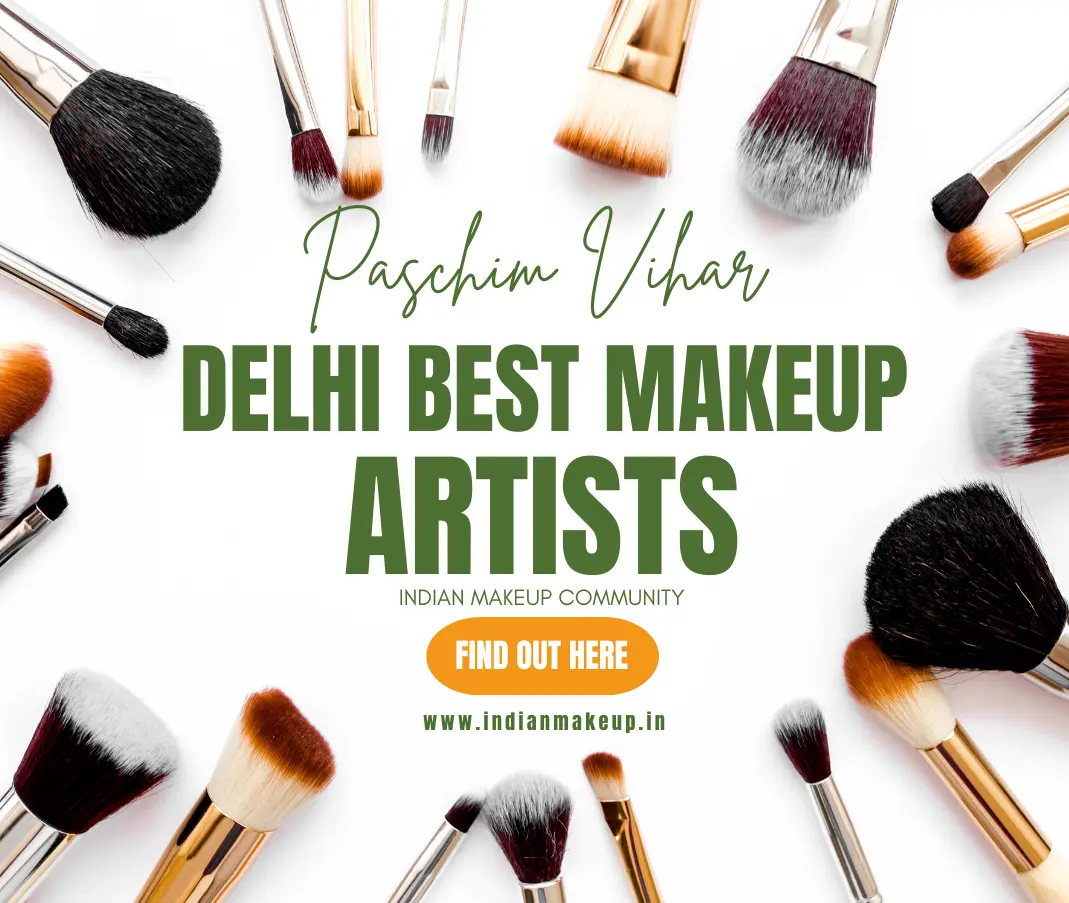 Best Makeup Artists In Paschim Vihar 2023